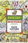 Poetry Matters: Writing a Poem from the Inside Out 